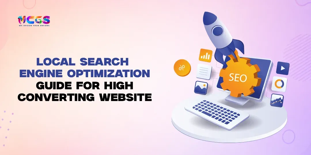 Local Search Engine Optimization Guide for High Converting Website